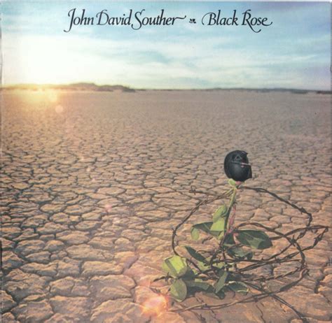 J. D. Souther - Black Rose Lyrics and Tracklist | Genius