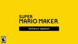 Super Mario Maker Software Update! - Super Mario Wiki, the Mario encyclopedia