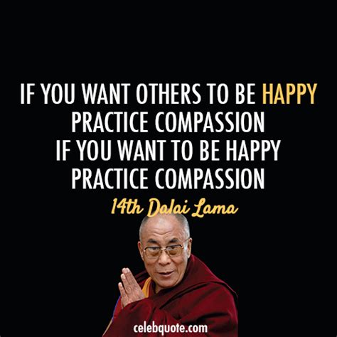 14th Dalai Lama (Tenzin Gyatso) Quote (About truth love happy ...