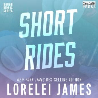 Listen Free to Short Rides: Rough Riders, Book 14.5 by Lorelei James with a Free Trial.