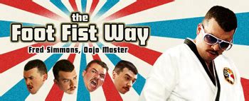 Must Watch: The Foot Fist Way Trailer! | FirstShowing.net