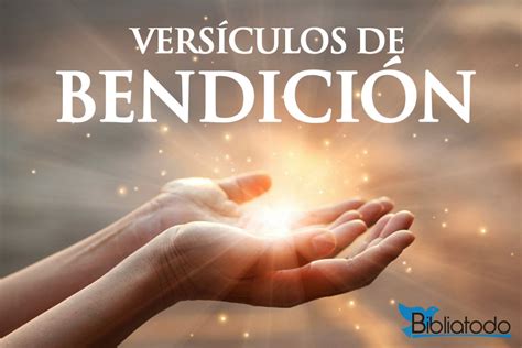 VERSÍCULOS SOBRE LA BENDICIÓN