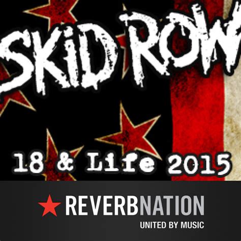 Skid Row - 18 & Life 2015 | Releases | Discogs