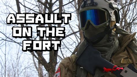 Paintball Mil-Sim Assault On The Fort - YouTube