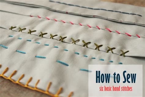 How to Sew: Six Basic Hand Stitches