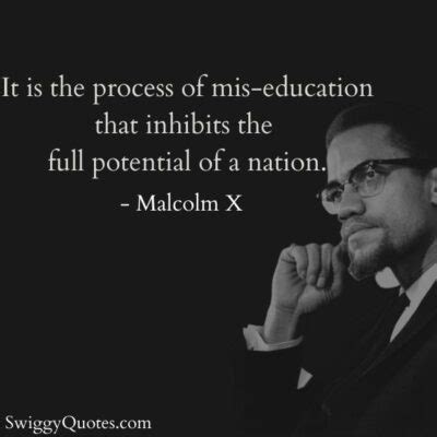 7+ Malcolm X Quotes on Education That Inspires You - Swiggy Quotes