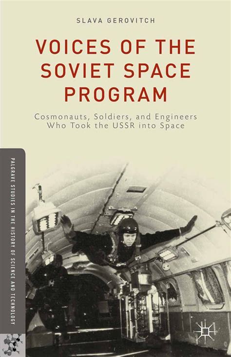 Slava Gerovitch, Voices of the Soviet Space Program. Cosmonauts ...