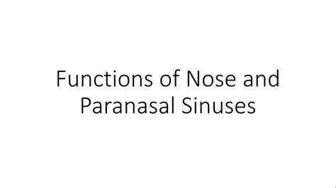 Functions of Nose and Paranasal Sinuses - ENT - YouTube