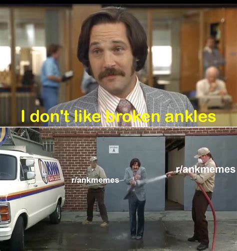 Ankles are weak : ankmemes