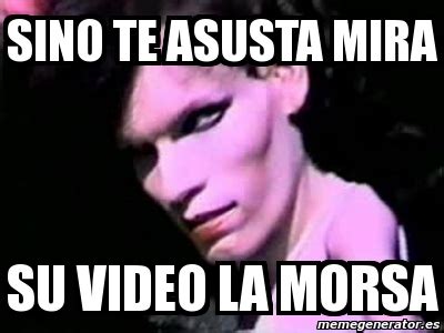 Meme Personalizado - sino te asusta mira su video la morsa - 3514259