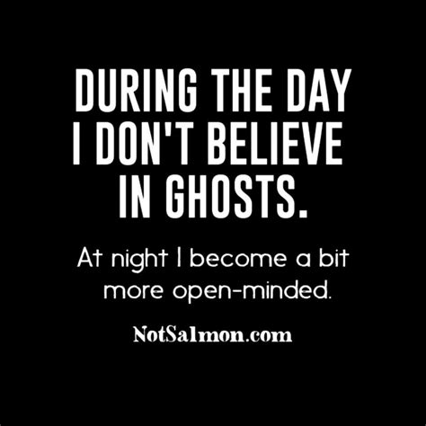 Do you believe in ghosts? - NotSalmon