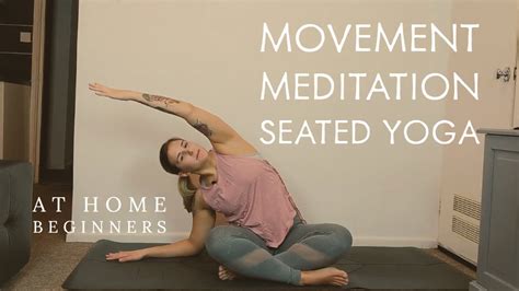 Quick Mindful Movement Meditation Seated Yoga at Home | Beginners - YouTube