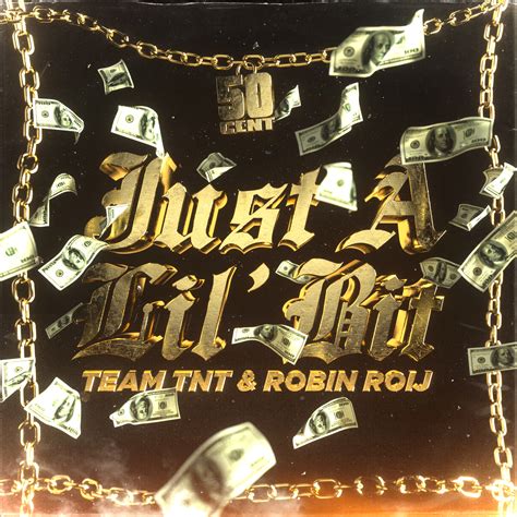 50 Cent - Just A Lil Bit (Team TNT & Robin Roij Remix) by Team TNT ...