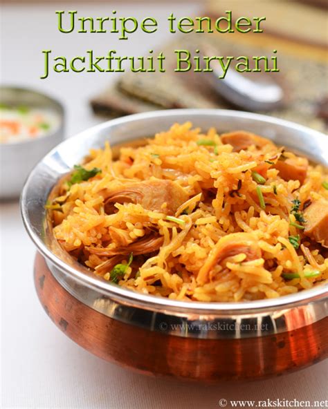 Kathal biryani recipe, Raw Jackfruit biryani - Raks Kitchen