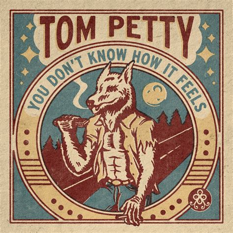 You Don't Know How It Feels (Home Recording) - Single by Tom Petty | Spotify