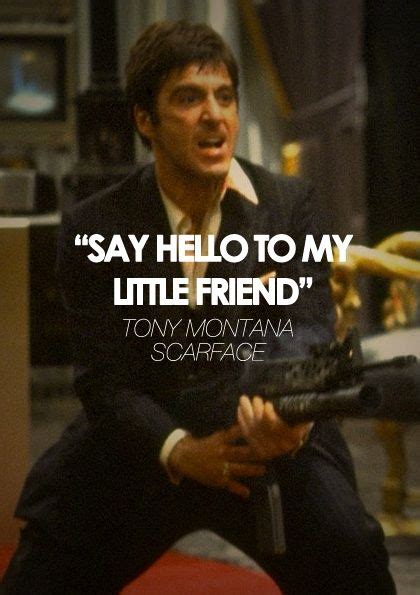 TONY MONTANA QUOTE SCARFACE 1983 | Scarface movie, Scarface quotes, Favorite movie quotes