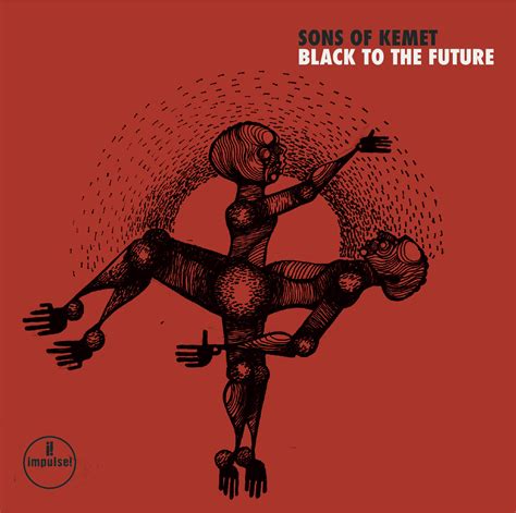 Sons Of Kemet - Black To The Future at STRANGER THAN PARADISE RECORDS ...