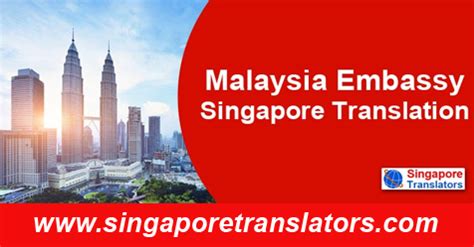 Malaysia Embassy Document Translation Singapore