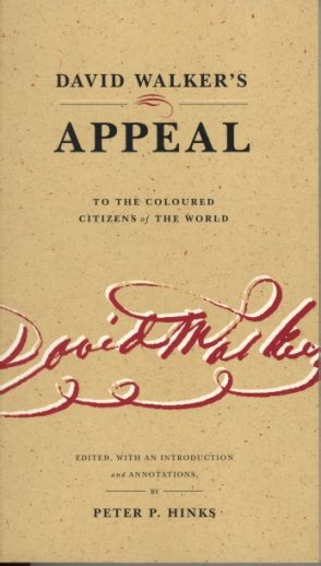 David Walker’s Appeal to the Coloured Citizens of the World Edited by ...