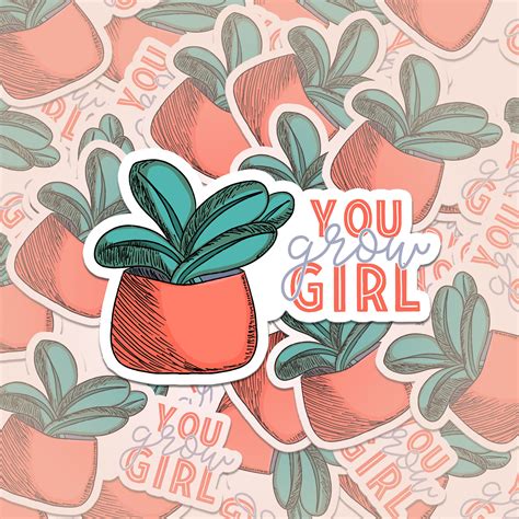 STICKER FOR GIRLS You Grow Girl Sticker Plant Pot Stickers - Etsy