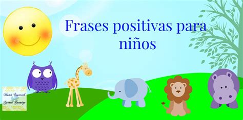 10 frases positivas para niños | Frases positivas para niños, Frases positivas, Frases