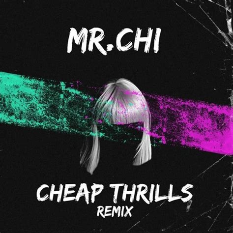 Stream Sia - Cheap Thrills feat. Sean Paul (MR.CHI Remix) by MR.CHI | Listen online for free on ...