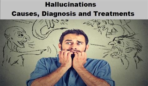 What Are Hallucinations? Causes, Diagnosis And Treatments