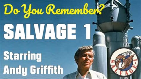 Do You Remember Salvage 1 with Andy Griffith? - YouTube