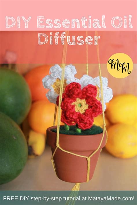 Flower Pot Diffuser - MatayaMade | Diy essential oil diffuser, Crochet diy tutorial, Diffuser diy