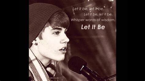 Justin Bieber - Let It Be (with Carlos Santana) - LYRICS. - YouTube