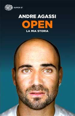 Open, Andre Agassi. Giulio Einaudi editore - Super ET