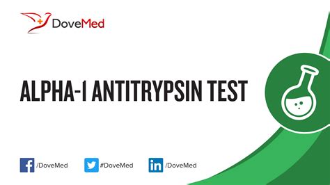 Alpha-1 Antitrypsin Test