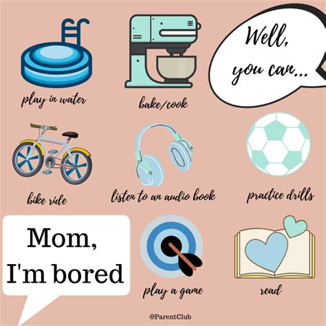 How to deal with Mom, I'm Bored