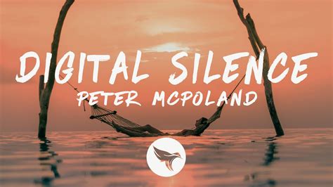 Peter McPoland - Digital Silence (Lyrics) - YouTube