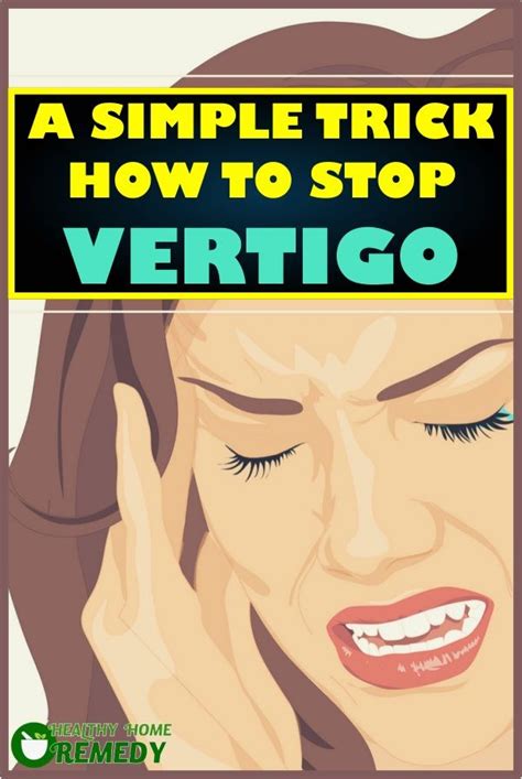 A SIMPLE TRICK HOW TO STOP VERTIGO WITH EASE - Healthy Home REMEDY | Home remedies for vertigo ...