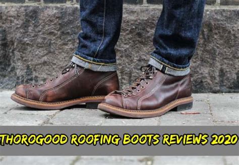 Ultimate Guide to Buy Thorogood Roofing Boots-Review (2020)