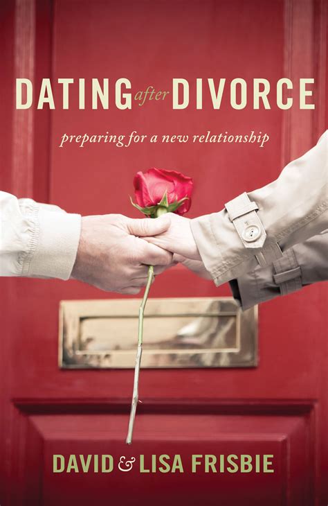 Dating After Divorce | Dating after divorce, Divorce, New relationships