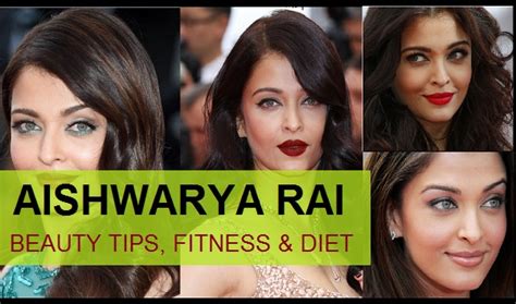 Aishwarya Rai Beauty Secrets, Diet and Fitness Tips