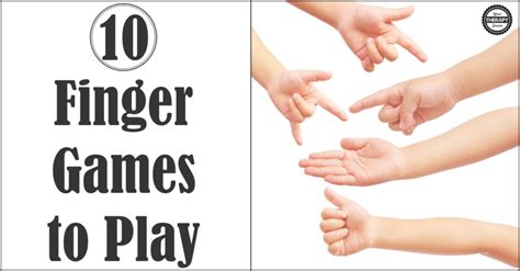 10 Finger Games to Play | Your Therapy Source - www.YourTherapySource.com