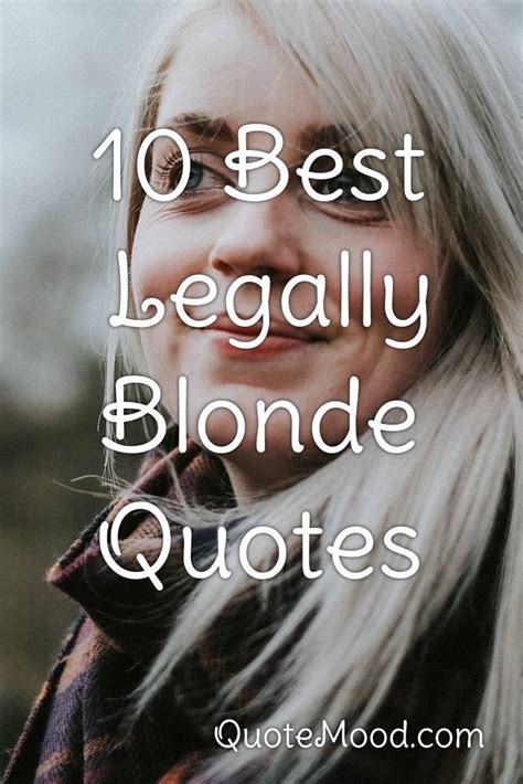 10 Most Inspiring Legally Blonde Quotes in 2020 | Blonde quotes ...