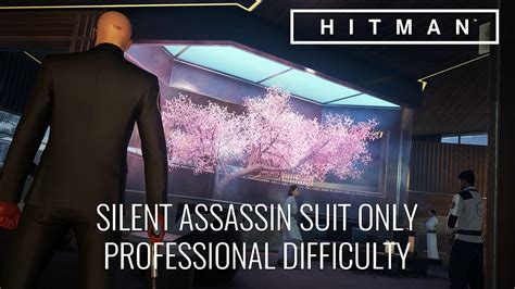 HITMAN™ Professional Difficulty Walkthrough - Situs Inversus, Hokkaido (Silent Assassin Suit ...