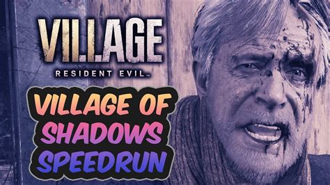 FASTEST SPEEDRUN TIME! | Resident Evil Village | Village of Shadows Speedrun | 2:10:28 - YouTube