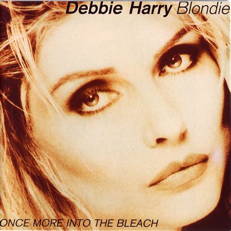 Once More Into The Bleach - Blondie, Deborah Harry mp3 buy, full tracklist