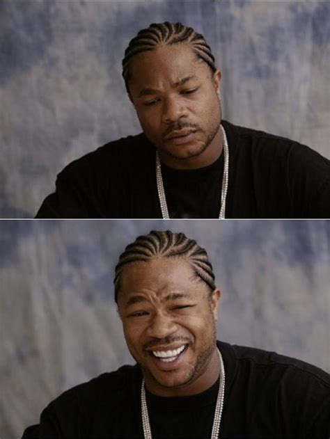 xzibit sad then happy Blank Template - Imgflip