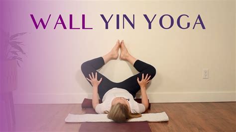 Yin Yoga Wall Sequence | 35 min Yin Yoga at the Wall 😴 - YouTube