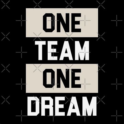 "One Team One Dream" by DJBALOGH | Redbubble