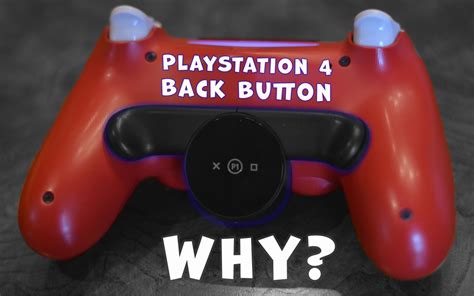 PS4 Back Button: Why? – VIDEO GAME BOOK CLUB