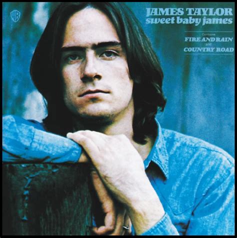 JAMES TAYLOR - SWEET BABY JAMES CD ~ FIRE AND RAIN~COUNTRY ROAD 70's ...