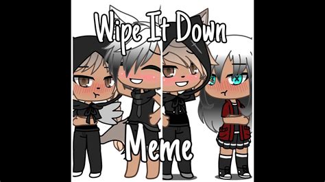 Wipe It Down- Meme - YouTube