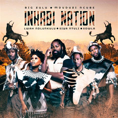 ‎Inkabi Nation (feat. Mduduzi Ncube, Lwah Ndlunkulu, Siya Ntuli & Xowla) by Inkabi Nation on ...